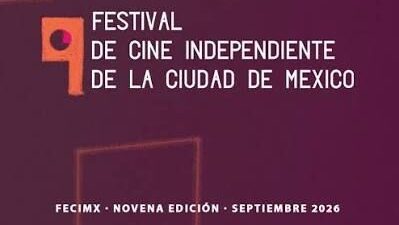 Festival de Cine Independiente CDMX 2026: fechas, películas y sedes